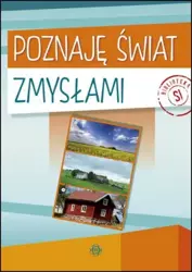 Poznaję świat zmysłami - praca zbiorowa