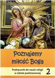 Poznajemy miłość Boga religa kl.2 podręcznik szkoła podstawowa