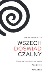 Pracodawca wszechdoświadczalny - Ada Bereś