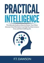 Practical Intelligence - Dawson F.T.