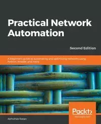 Practical Network Automation- Second Edition - Ratan Abhishek