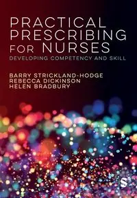 Practical Prescribing for Nurses - Barry Strickland-Hodge