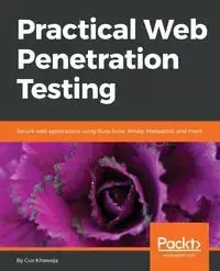 Practical Web Penetration Testing - Gus Khawaja