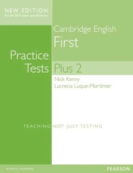 Practice Tests Plus Cambridge First 2 + key - Nick Kenny, Lucrecia Luque-Mortimer