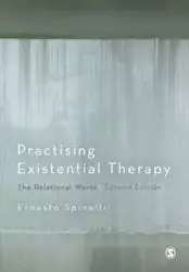 Practising Existential Therapy - Ernesto Spinelli