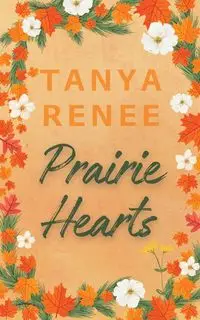 Praire Hearts - Renee Tanya