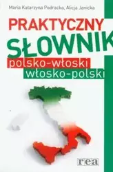 Praktyczny słownik polsko-włoski-polski. Podracka, M. K. Opr. mk - Maria Katarzyna Podracka, Alicja Janicka