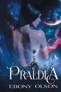 Praldia - Ebony Olson