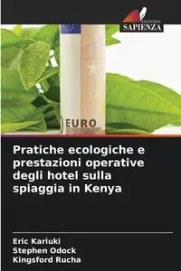 Pratiche ecologiche e prestazioni operative degli hotel sulla spiaggia in Kenya - Eric Kariuki