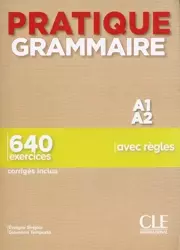 Pratique Grammaire Niveau A1-A2 + corriges - Evelyne Siréjols, Giovanna Tempesta