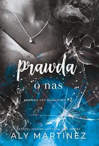 Prawda o nas - Martinez Aly