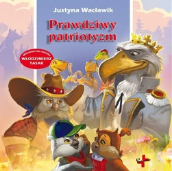 Prawdziwy patriotyzm - Justyna Wacławik, Jakub Kuźma