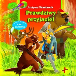 Prawdziwy przyjaciel - Justyna Wacławik