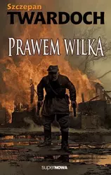 Prawem wilka - Szczepan Twardoch