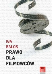 Prawo dla filmowców - Iga Bałos