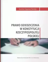 Prawo dziedziczenia w Konstytucji RP - Joanna Szponar-Seroka