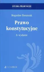 Prawo konstytucyjne w.8 - Bogusław Banaszak