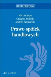 Prawo spółek handlowych - Andrzej Szumański, Grzegorz Suliński, Marcin Spyra