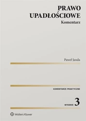 Prawo upadłościowe. Komentarz w.3 - Paweł Janda