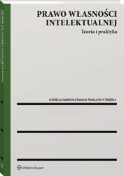 Prawo własności intelektualnej. Teoria i praktyka - praca zbiorowa