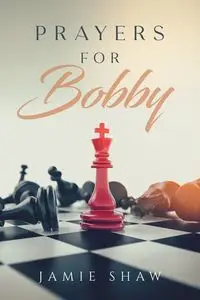 Prayers for Bobby - Jamie Shaw