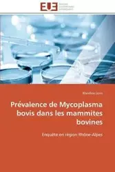 Pre valence de mycoplasma bovis dans les mammites bovines - LORIN-B