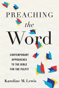 Preaching the Word - Lewis Karoline M.