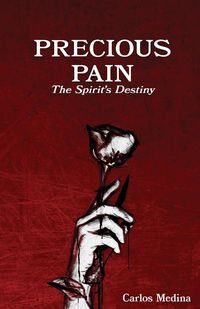 Precious Pain - Carlos Medina