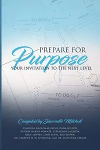 Prepare for Purpose - Mitchell Sharvette