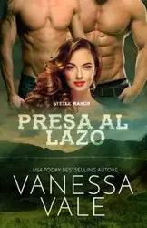 Presa al lazo - Vanessa Vale