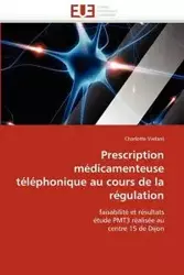 Prescription médicamenteuse téléphonique au cours de la régulation - VADANT-C