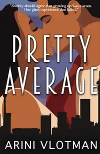 Pretty Average - Vlotman Arini