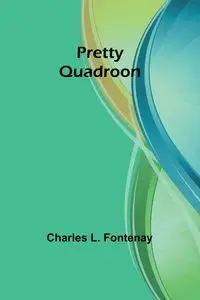 Pretty Quadroon - L. Charles Fontenay