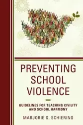 Preventing School Violence - Marjorie S. Schiering