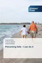 Preventing falls - I can do it - Silva Catarina