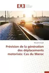 Prévision de la génération des déplacements motorisés - EL ASSADI-M