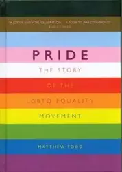 Pride Story of the LGBTQ Equality Movement - Todd Matthew