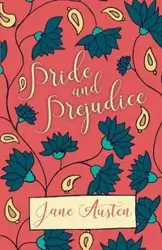 Pride and Prejudice - Jane Austen