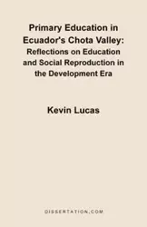 Primary Education in Ecuador's Chota Valley - Lucas Kevin