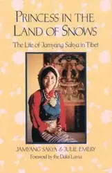 Princess in the Land of Snows - Sakya Jamyang