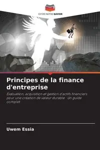 Principes de la finance d'entreprise - Essia Uwem