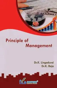 Principle of Management - Lingadurai Dr.K.