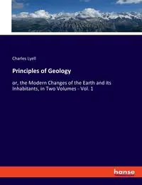 Principles of Geology - Charles Lyell