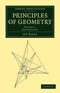 Principles of Geometry - Baker H. F.