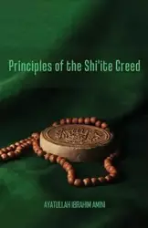 Principles of the Shi'ite Creed - Amini Ibrahim