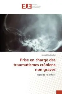 Prise en charge des traumatismes crâniens non graves - Ahmed Harbaoui