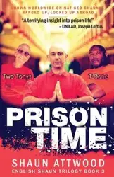 Prison Time - Shaun Attwood