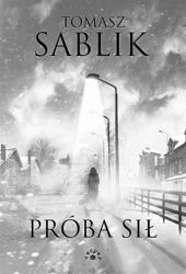 Próba sił - Tomasz Sablik