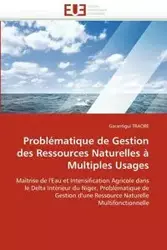 Problématique de gestion des ressources naturelles à multiples usages - TRAORE-G