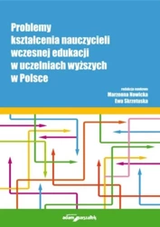 Problemy kształcenia nauczycieli wczesnej... - Marzenna Nowicka, Ewa Skrzetuska